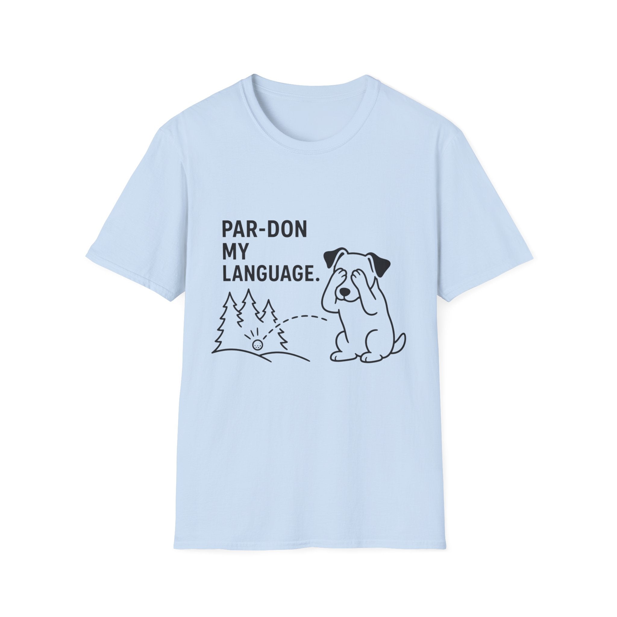 Par-don My Language Dog T-Shirt — Funny Pardoning Puppy Graphic Tee