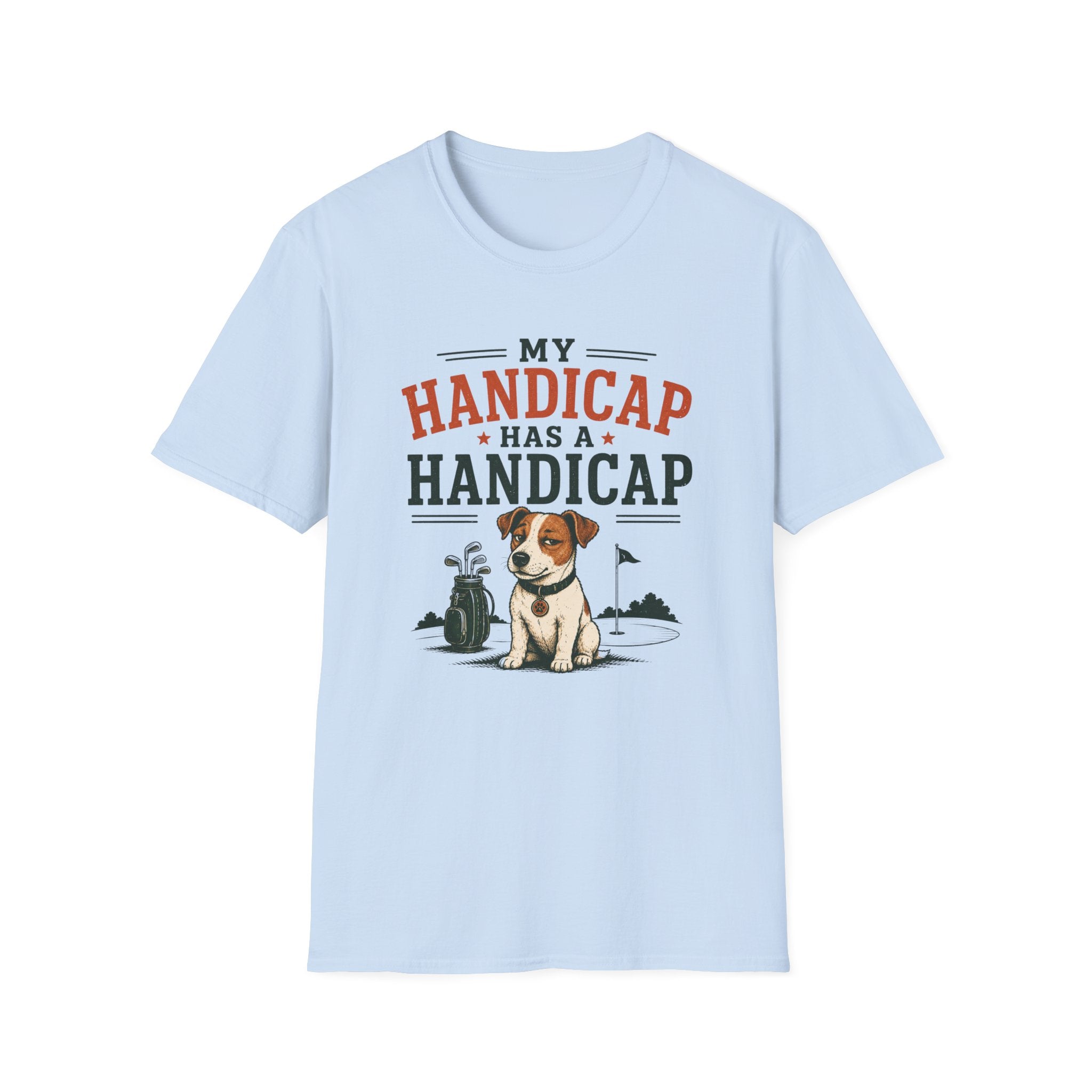 T-Shirt — "My Handicap Has a Handicap" Dog Rescue Humor Tee