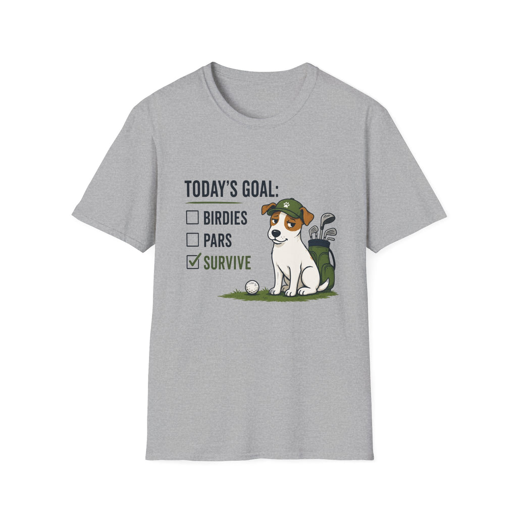 Golf Dog T-Shirt — "Today's Goal: Birdies, Pars, Survive" Funny Golfing Tee