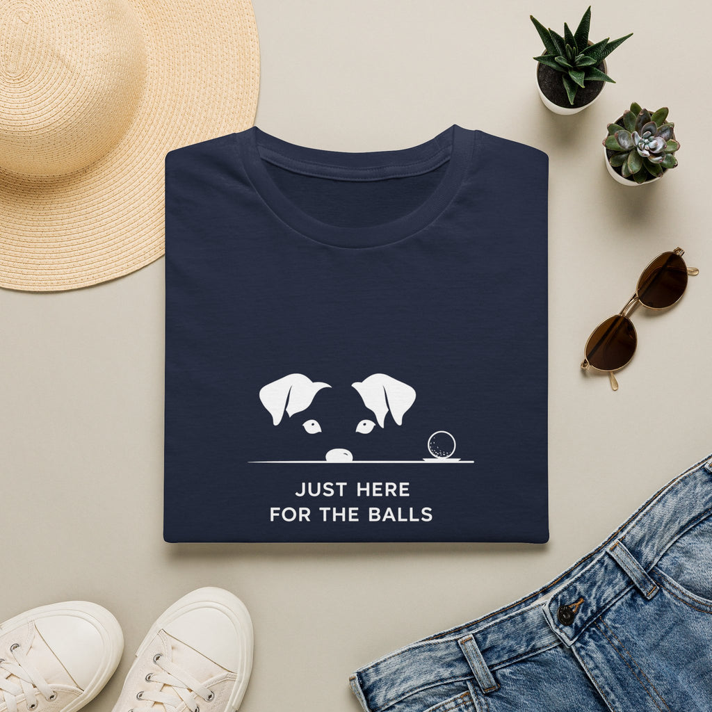 Dog Lover T‑Shirt — Shhh "Just Here for the Balls"