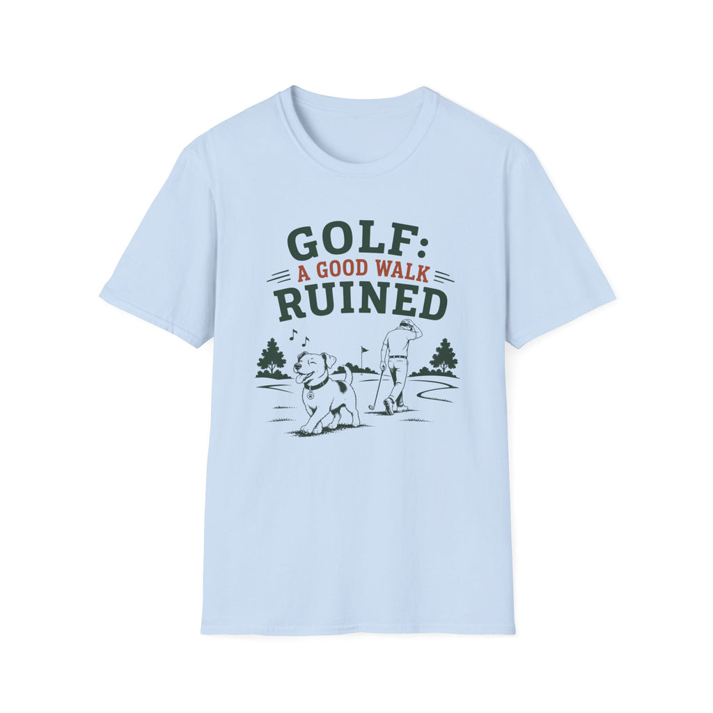 Golf T-Shirt — "GOLF: A GOOD WALK RUINED" Funny Golfing Tee for Golfers & Outdoor Fans