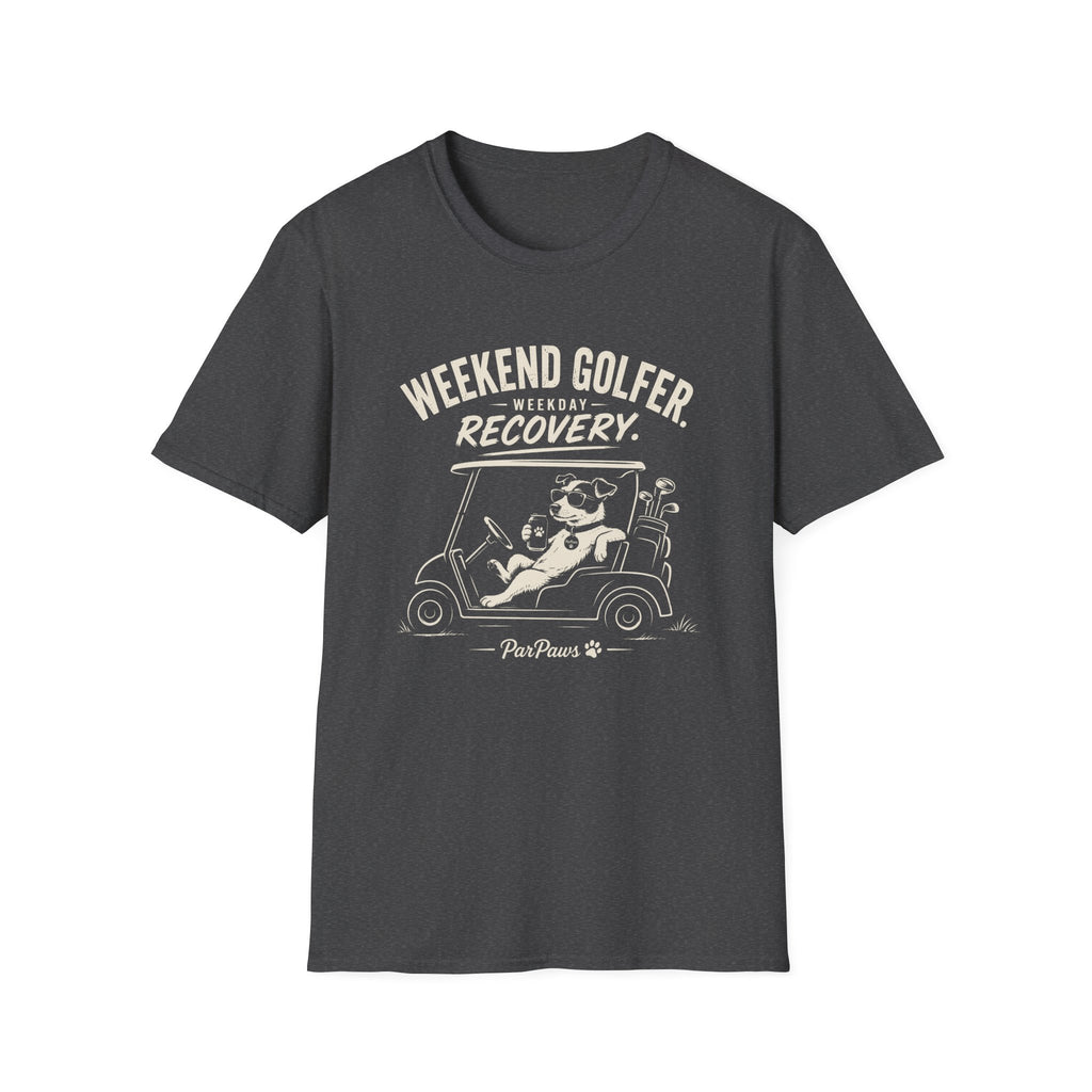 Weekend Golfer T-Shirt — “Weekend Golfer. Weekday Recovery.” Golf Cart Dog Graphic