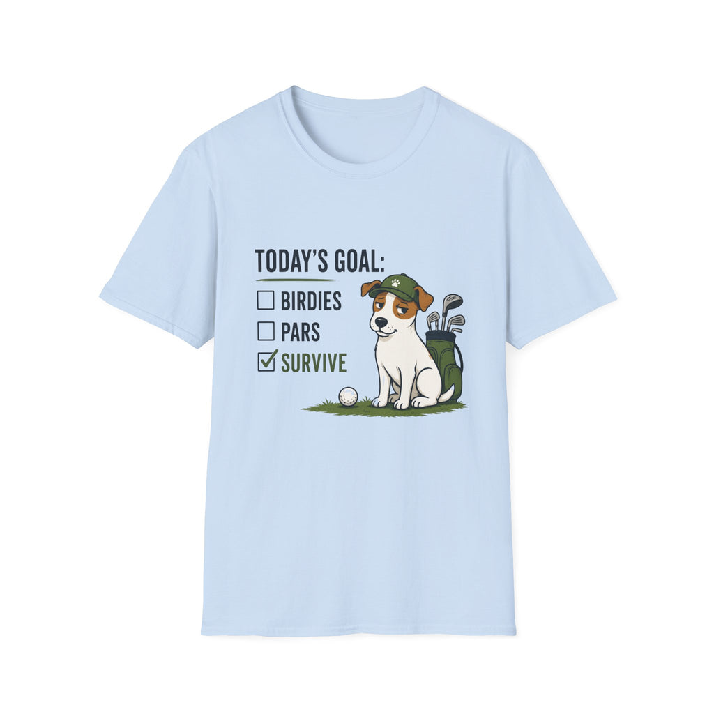 Golf Dog T-Shirt — "Today's Goal: Birdies, Pars, Survive" Funny Golfing Tee