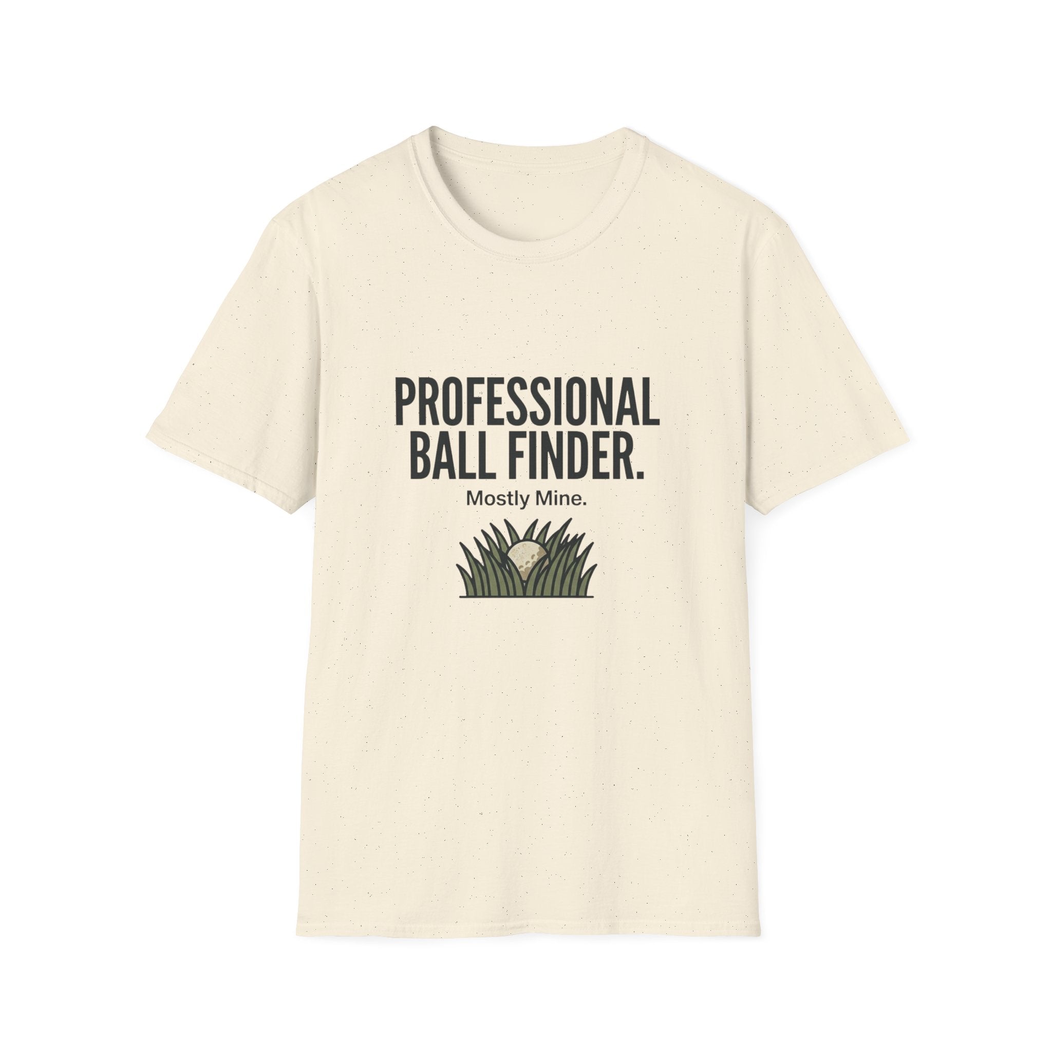 T-Shirt — Professional Ball Finder (Mostly Mine) Golf Humor Tee