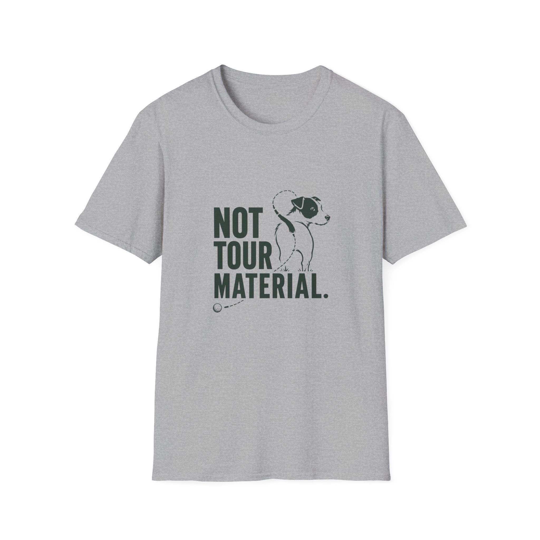 T‑Shirt — "Not Tour Material" Dog Rescue Tee