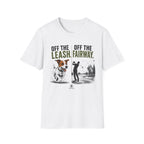 Golf T‑Shirt - "Off the Leash. Off the Fairway." Funny Golfing Dog Shirt