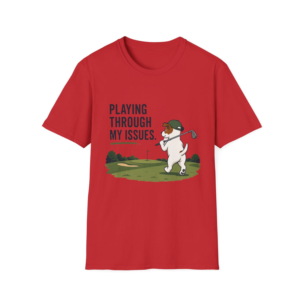 Golf Humor T-Shirt — "Playing Through My Issues" Funny Golfer Design