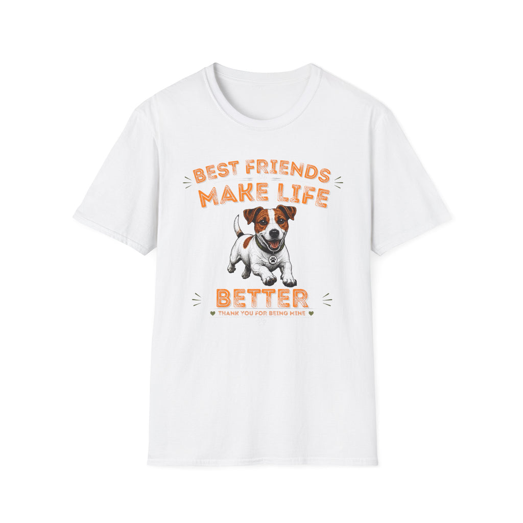 T-Shirt — "Best Friends Make Life Better" Cute Dog Graphic Tee
