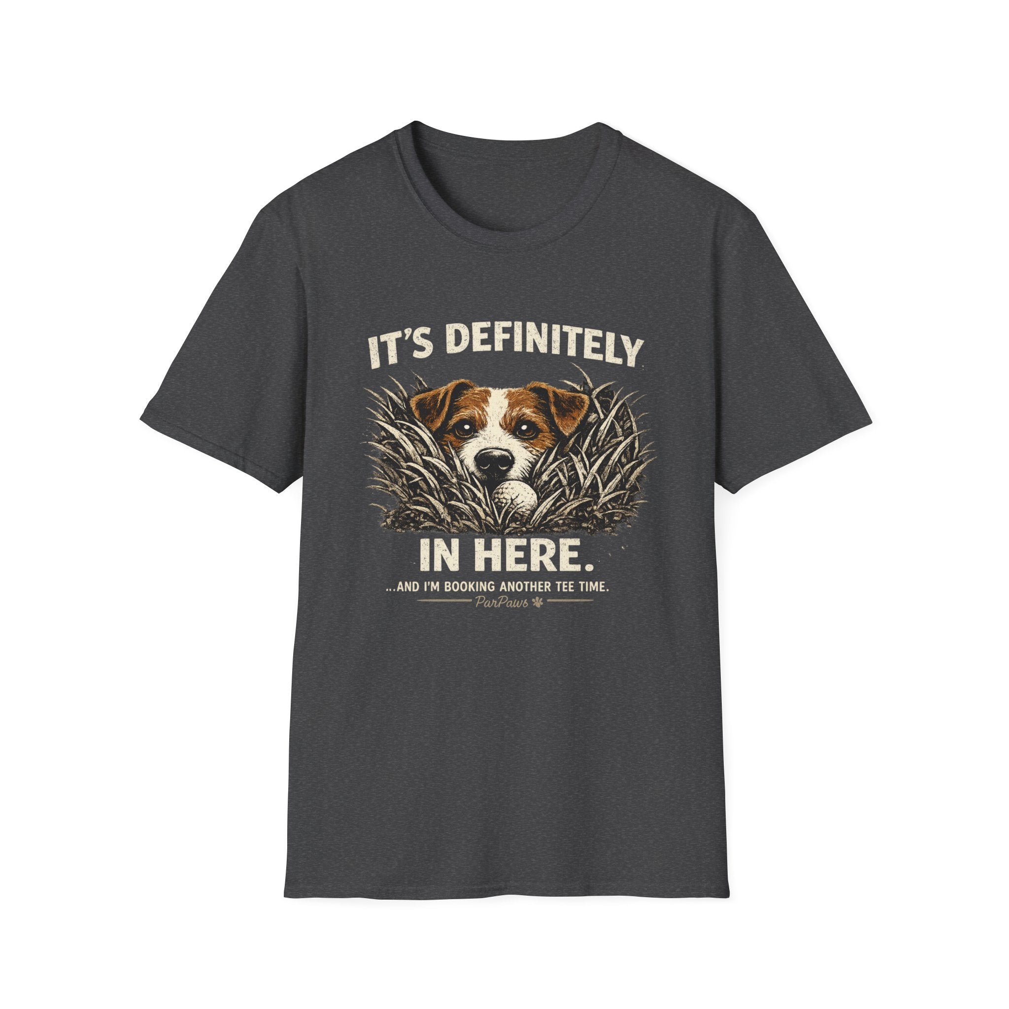 T-Shirt — "It's Definitely in Here" Dog Peeking Graphic