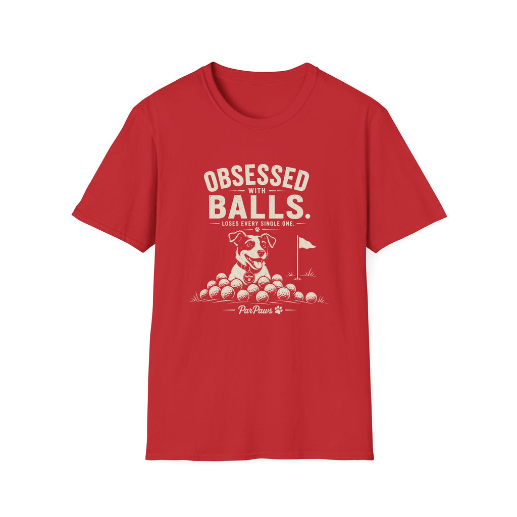 Golf "Obsessed Balls" T-Shirt — Funny Golf Lover Shirt