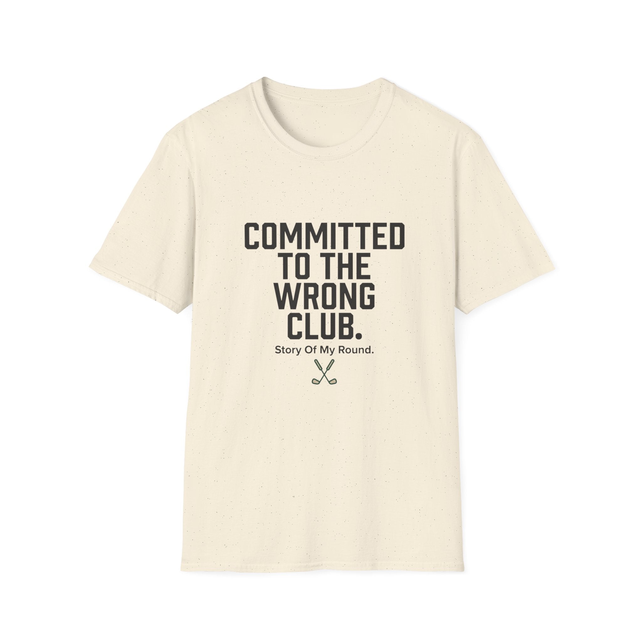 Committed to the Wrong Club T-Shirt — Funny Relatable Graphic Tee