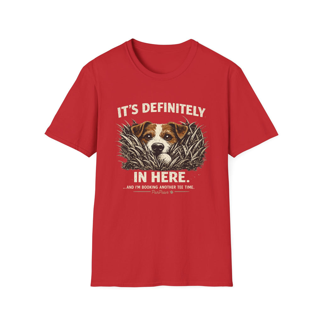 T-Shirt — "It's Definitely in Here" Dog Peeking Graphic