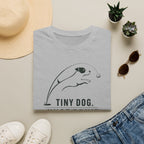Tiny Dog Tee — "Tiny Dog. Huge Drive." Cute Playful Dog Graphic T-Shirt