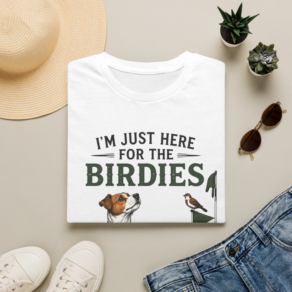 I’m Just Here for the Birdies T-Shirt — Cute Dog & Bird Golf Fan Tee