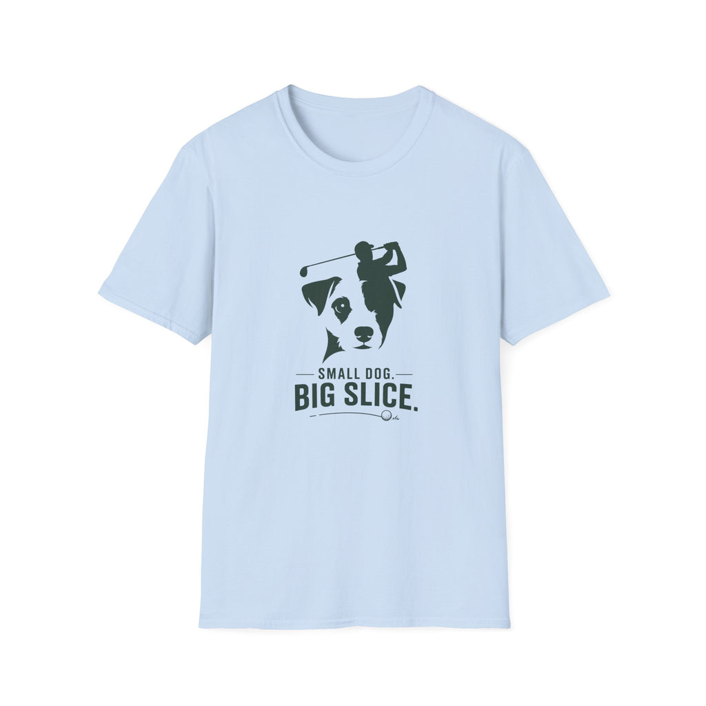 Golf Dog T-Shirt — 'Small Dog. Big Slice.' Funny Golfing Pet Shirt