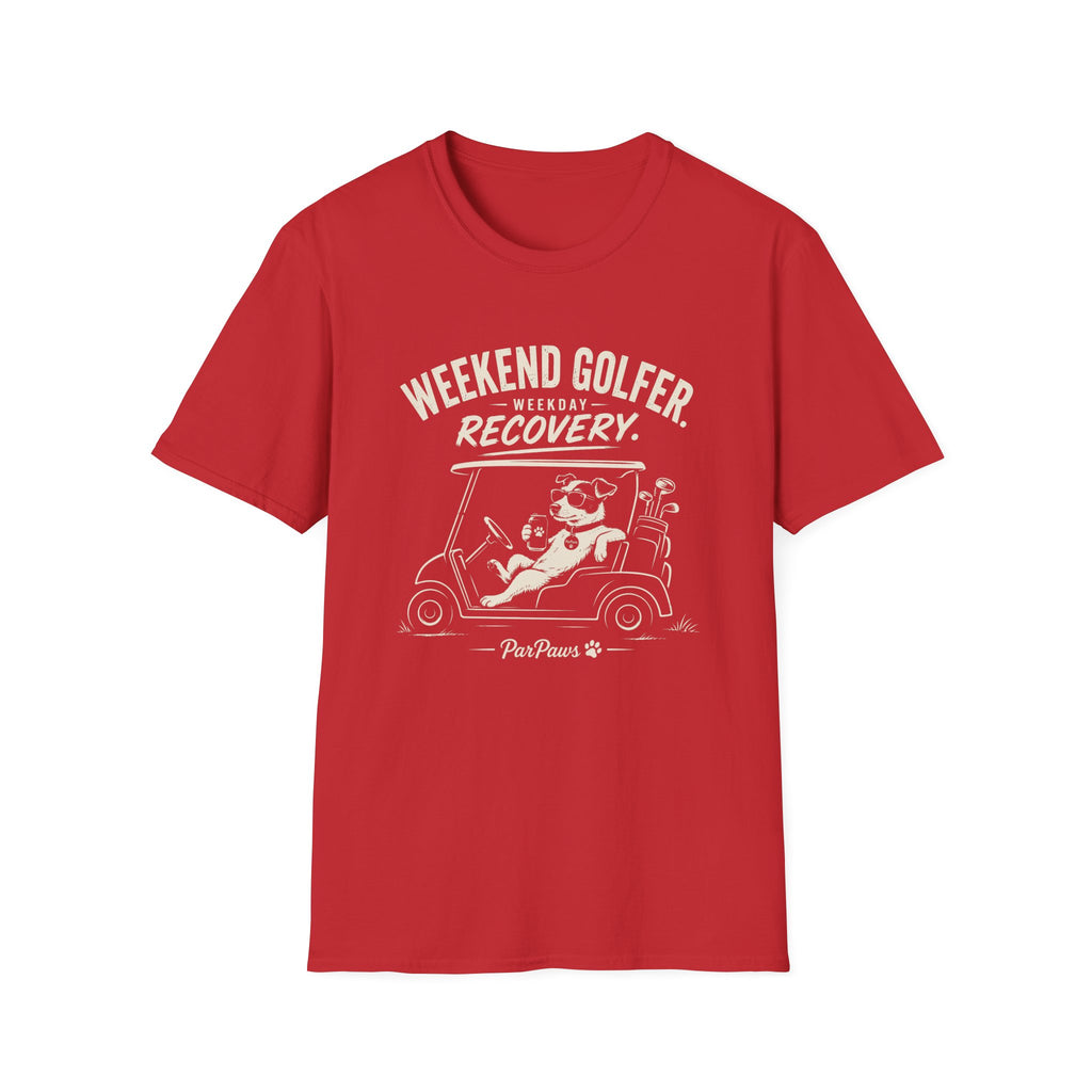 Weekend Golfer T-Shirt — “Weekend Golfer. Weekday Recovery.” Golf Cart Dog Graphic