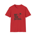 T‑Shirt — "Not Tour Material" Dog Rescue Tee