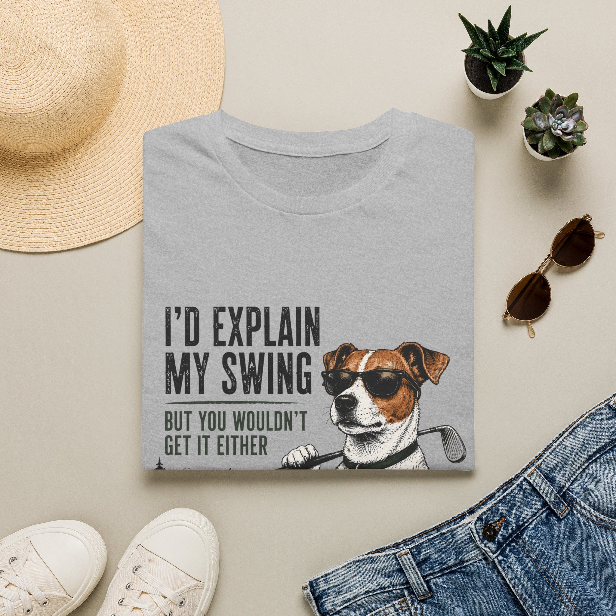 Golf Dog T-Shirt — "I'd Explain My Swing But You Wouldn't Get It Either" Funny Golfer Tee