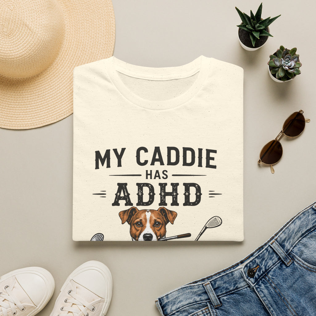 My Caddie Has ADHD T-Shirt — Funny Golf Dog Tee ("Oh Look, A Squirrel")