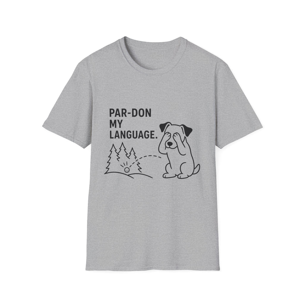 Par-don My Language Dog T-Shirt — Funny Pardoning Puppy Graphic Tee