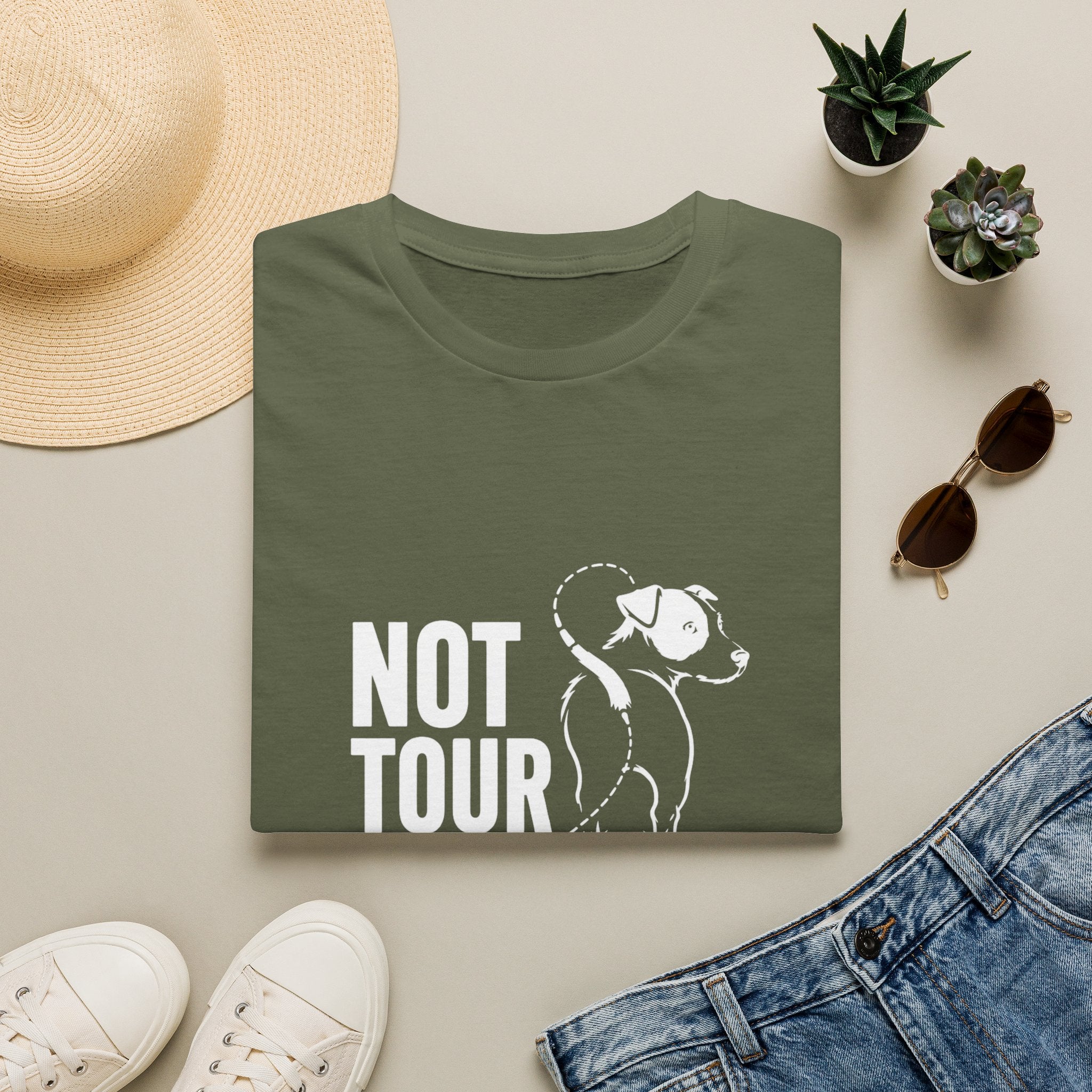 Not Your Tour Material T‑Shirt — Funny Dog Graphic Tee for Pet Lovers