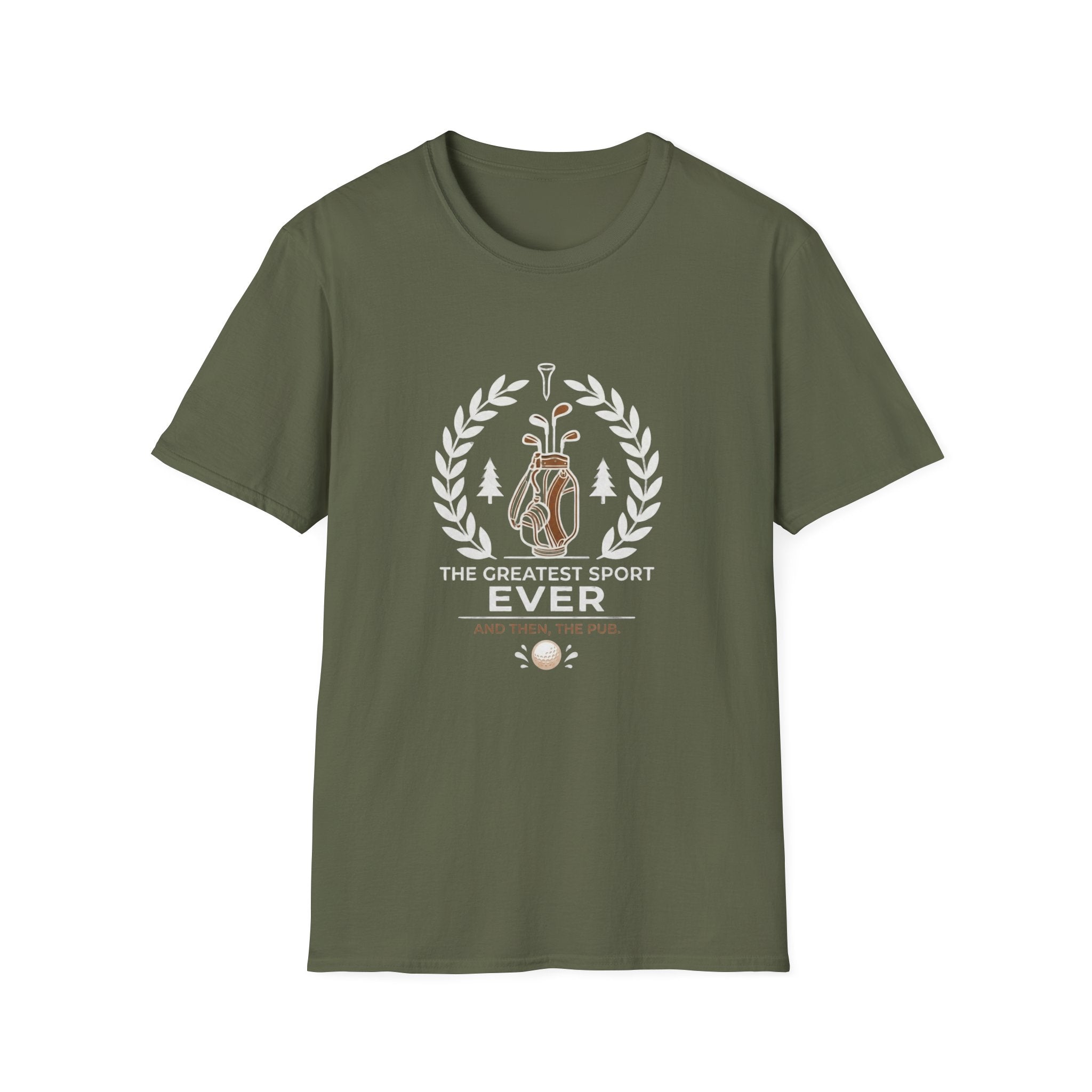 Golf T-Shirt — "The Greatest Sport Ever" Then The PUB