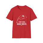 Huge Drive-T-Shirt