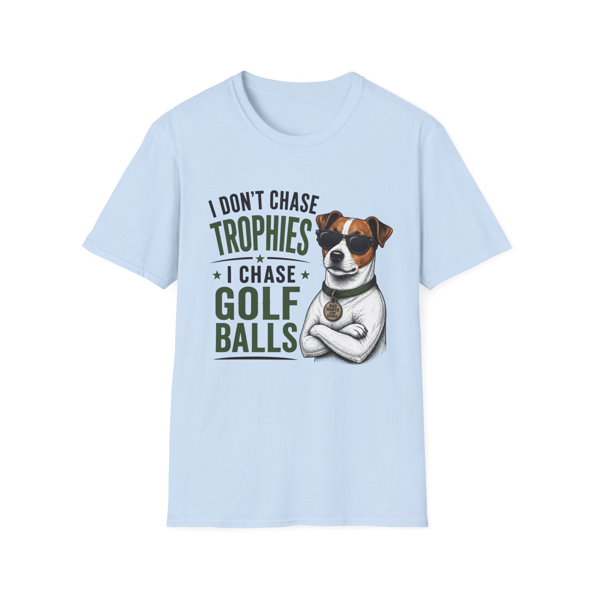 Golf Dog T‑Shirt — "I Don't Chase Trophies I Chase Golf Balls"