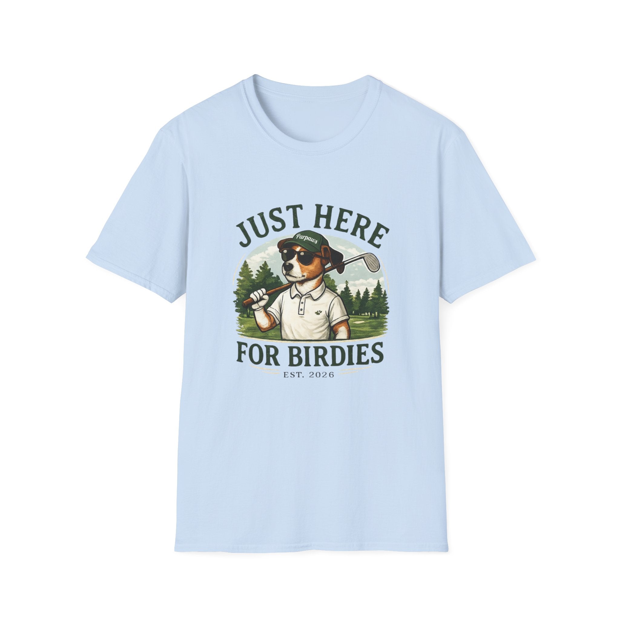 Golf Dog T‑Shirt — "Just Here for Birdies" Casual Golfing Tee