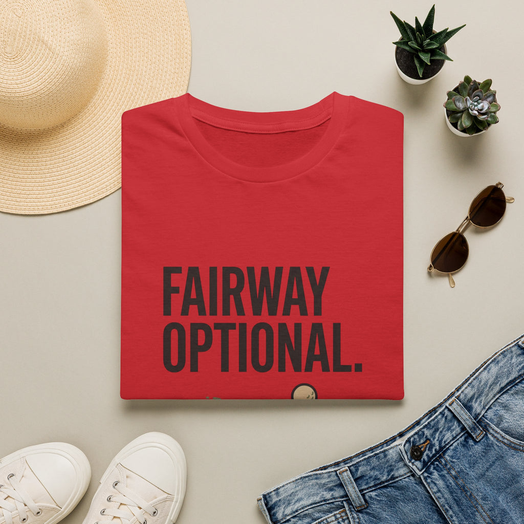 Golf T-Shirt — "FAIRWAY OPTIONAL. Forward Progress Preferred." Casual Golf Humor Tee