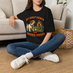 T-Shirt — My Golf Coach Has Anger Issues Vintage Golf Humor Tee