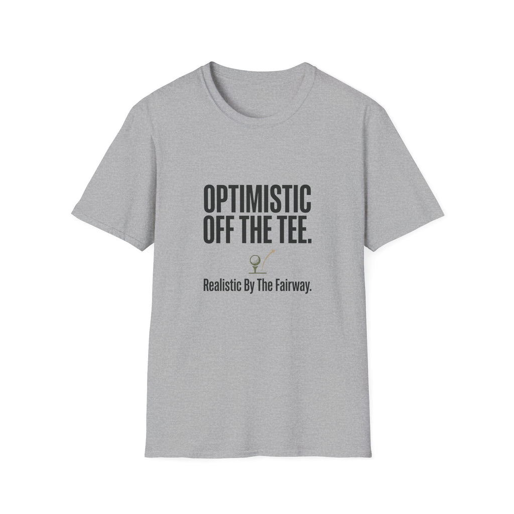Optimistic Off The Tee T-Shirt — Funny Golf Quote Tee
