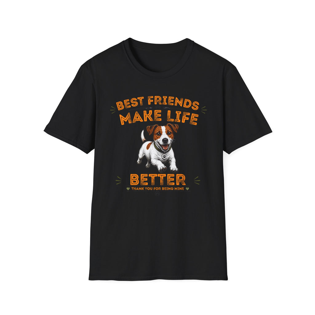 T-Shirt — "Best Friends Make Life Better" Cute Dog Graphic Tee
