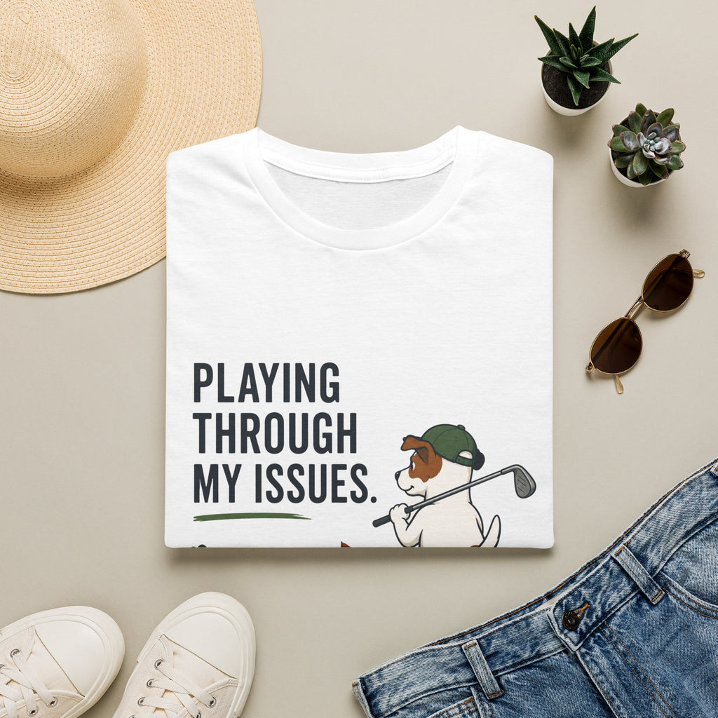 Golf Humor T-Shirt — "Playing Through My Issues" Funny Golfer Design