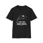 Huge Drive-T-Shirt