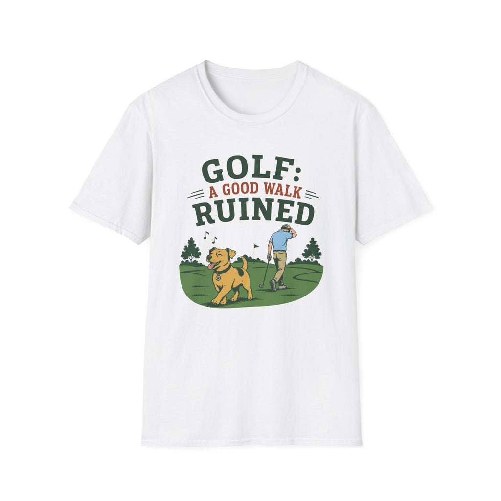 Golf Green: A Good Walk Ruined T-Shirt — Funny Golfer Tee with Dog Design