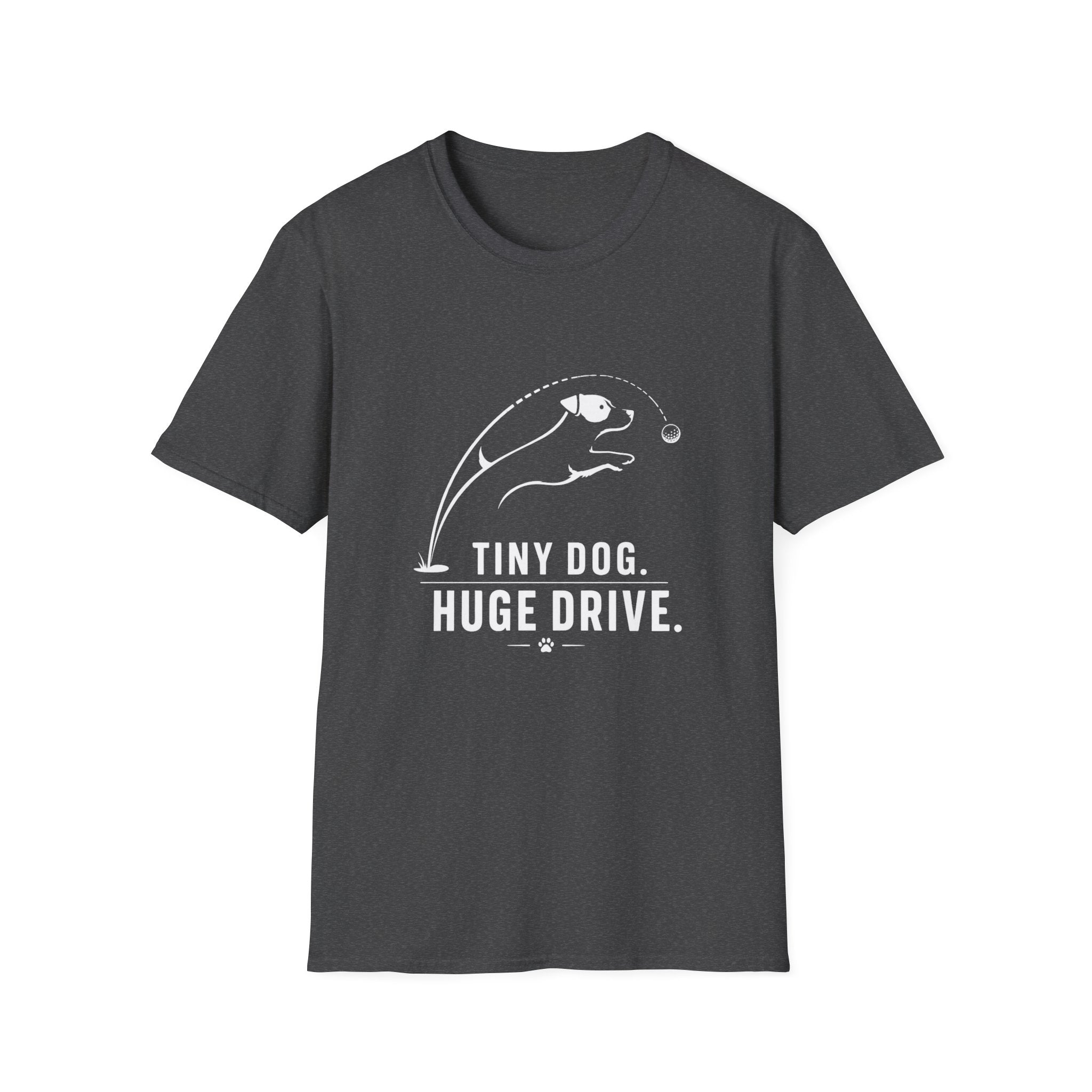Tiny Dog Huge Drive T-Shirt — Playful Racing Dog Graphic Tee