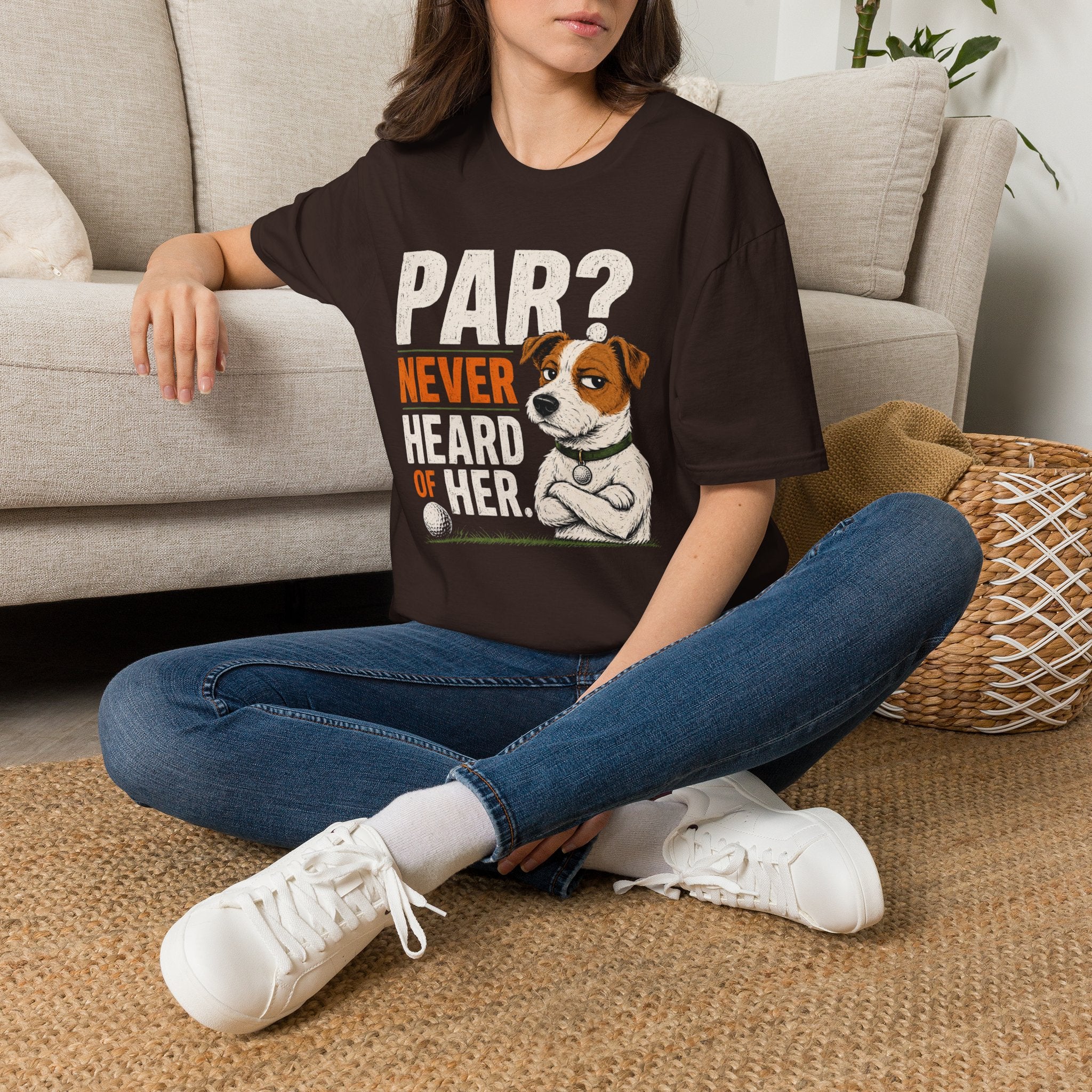 T-Shirt — "Par? Never Heard of Her" Jack Russell Dog Graphic Tee