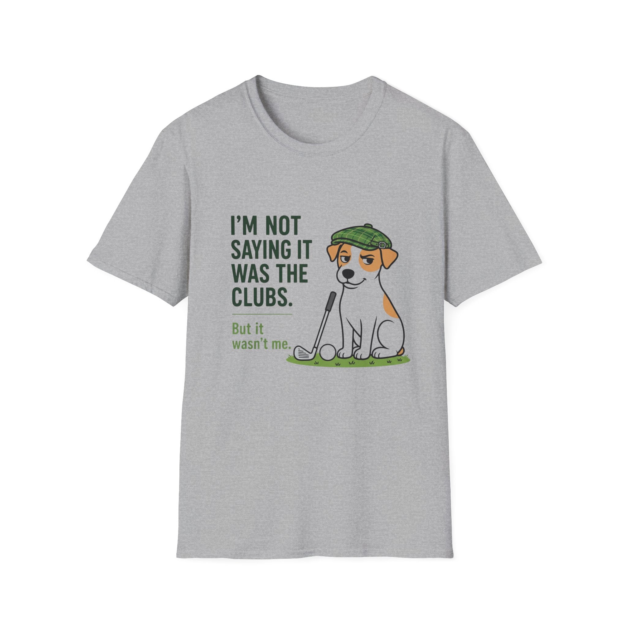 T‑Shirt — "I'm Not Saying It Was the Clubs" Cute Golf Dog Graphic Tee