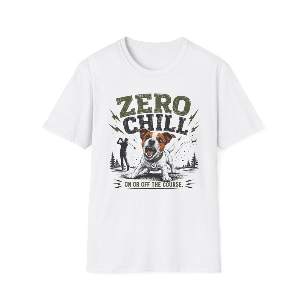 Zero Chill T-Shirt — Funny Golf Dog Graphic Tee for Golfers & Dog Lovers