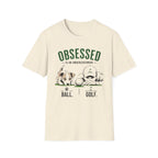 Golf & Baseball Obsessed T‑Shirt — "Obsessed Is an Understatement" Graphic Tee