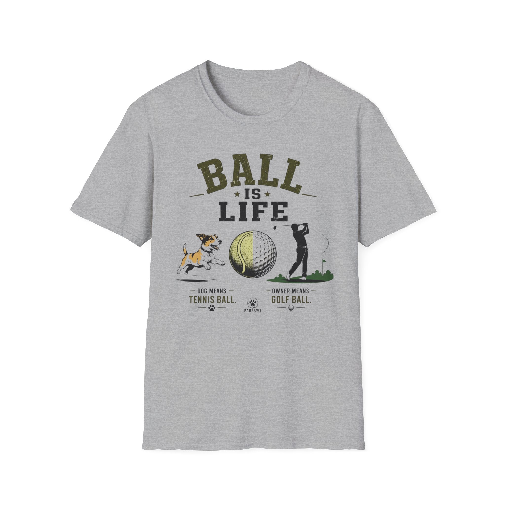 Golf 'Ball Is Life' T-Shirt — Funny Golf Lover Tee with Dog & Golfer Design